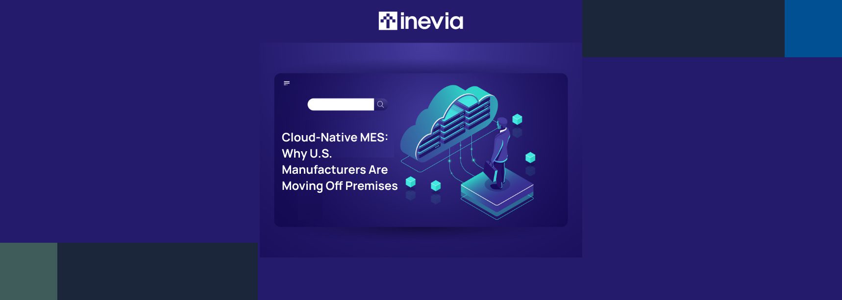 Cloud-Native MES: Why U.S. Manufacturers Are Moving Off Premises