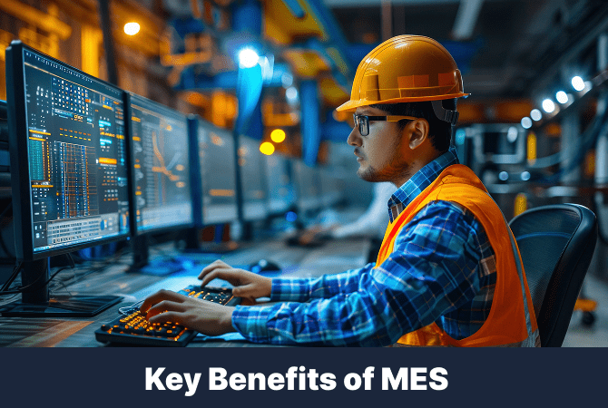 Benefits of MES