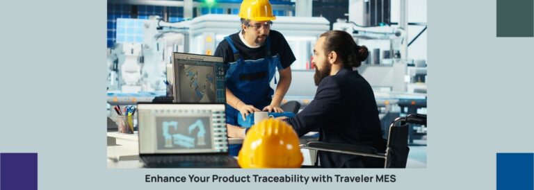 Enhance Product Traceability with Traveler MES