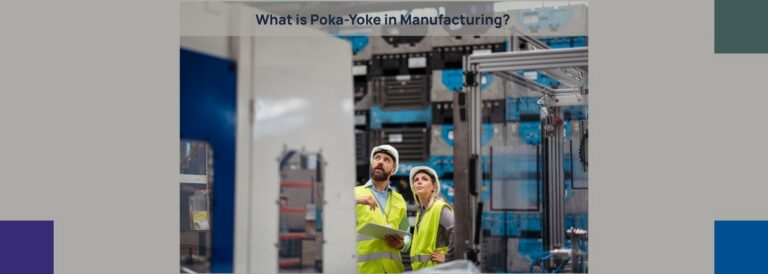What is Poka-Yoke in Manufacturing 